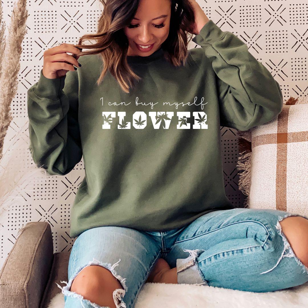 I Can Buy Myself Flower 420 Friendly Green Crewneck Sweatshirt printful