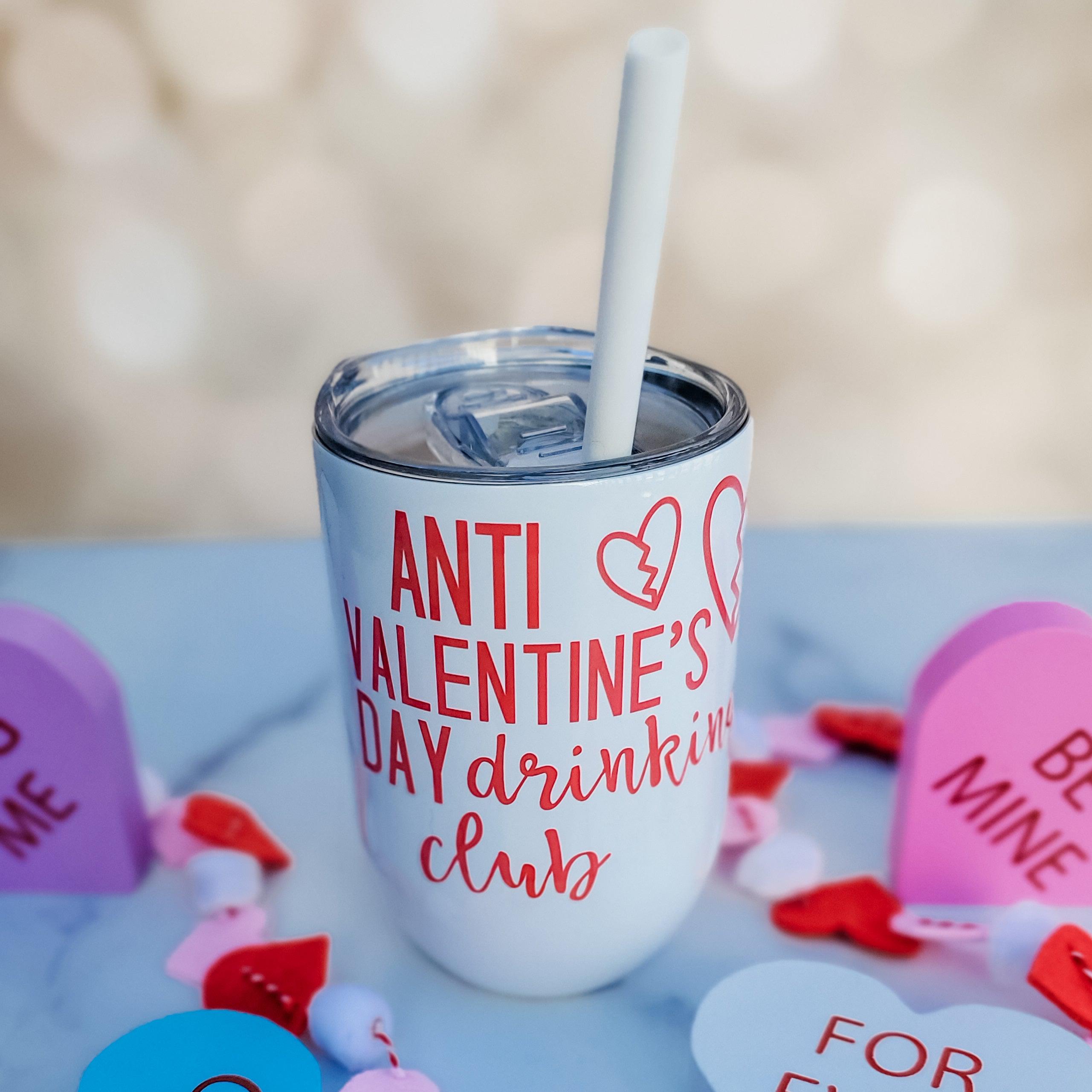 Anti Valentine's Day Wine Tumbler Salt and Sparkle