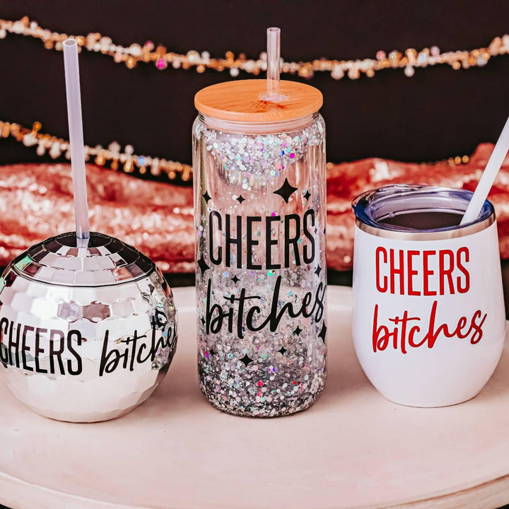 Cheers Bitches Snowglobe Tumbler Salt and Sparkle