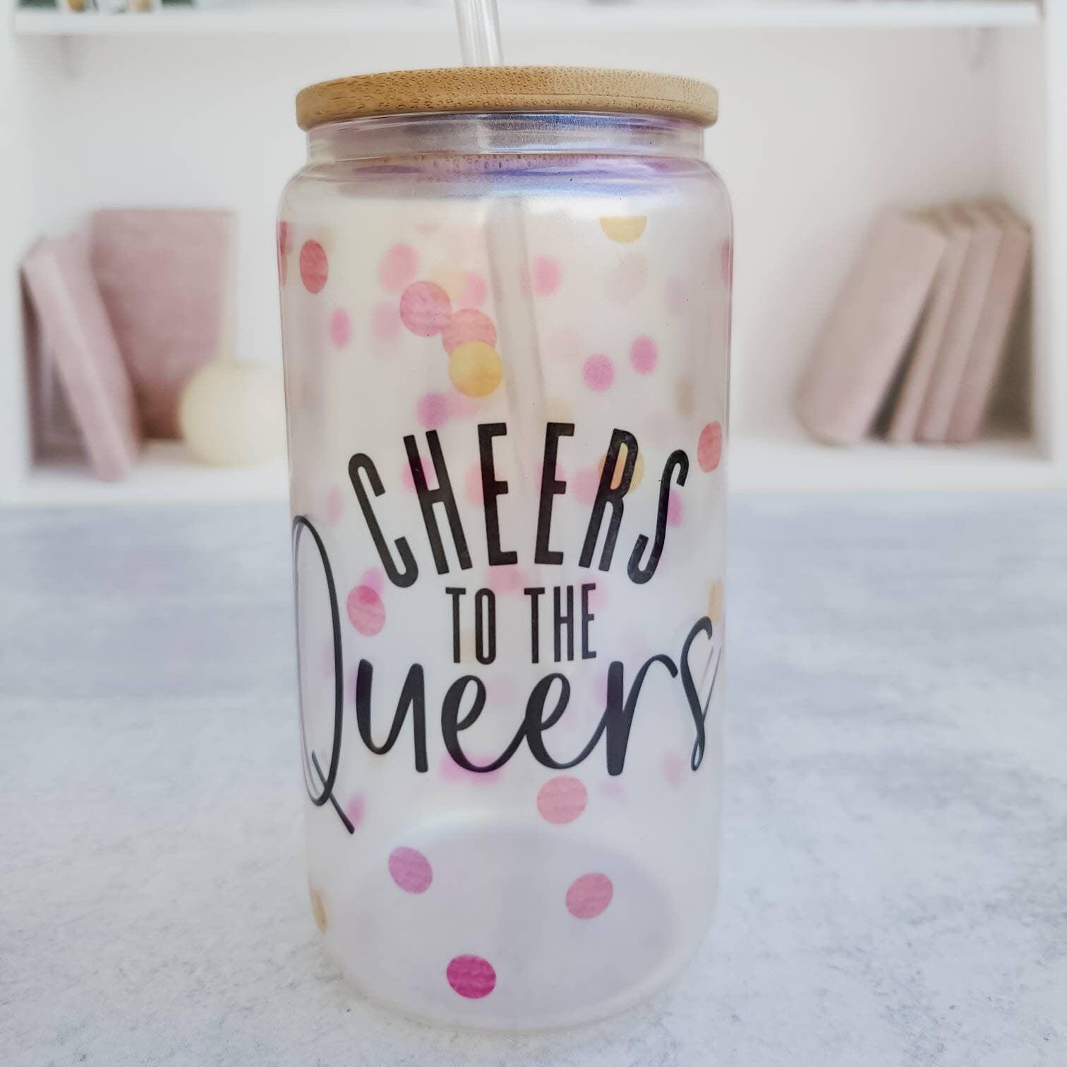 Cheers to the Queers Iridscent Glass Tumbler - Rainbow PRIDE Parade Party Cup - LQBTQIA+ Travel Cup - Glass Can Cup for Queer Non Binary