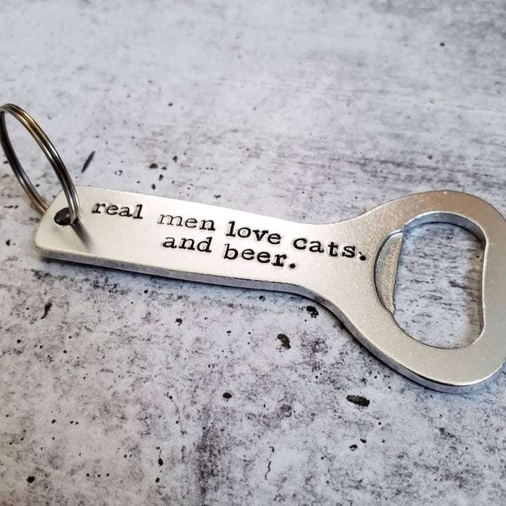 Real Men Love Cats And Beer Bottle Opener Salt and Sparkle