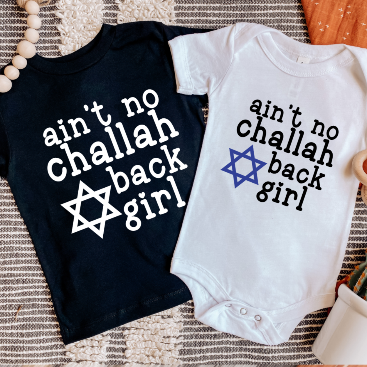 Challah at Your Boy/Ain't No Challah Back Girl Baby and Toddler Shirt Salt and Sparkle