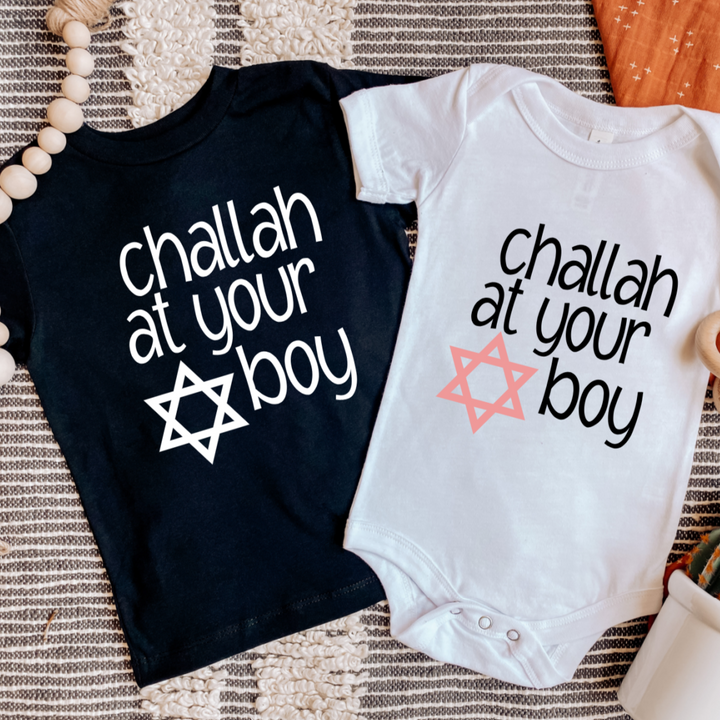 Challah at Your Boy/Ain't No Challah Back Girl Baby and Toddler Shirt Salt and Sparkle