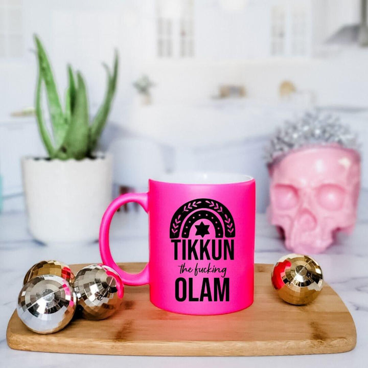 Tikkun the fucking Olam Hot Pink Jewish Coffee Mug Salt and Sparkle