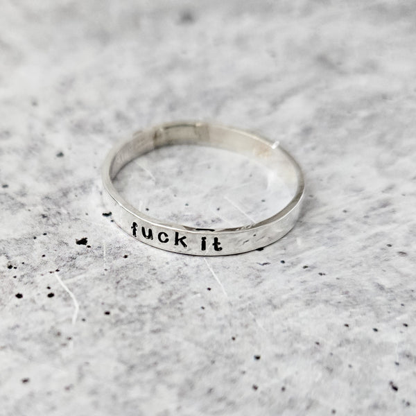 F*CK IT Silver Ring  - F*ck Off Sterling Silver Salt and Sparkle