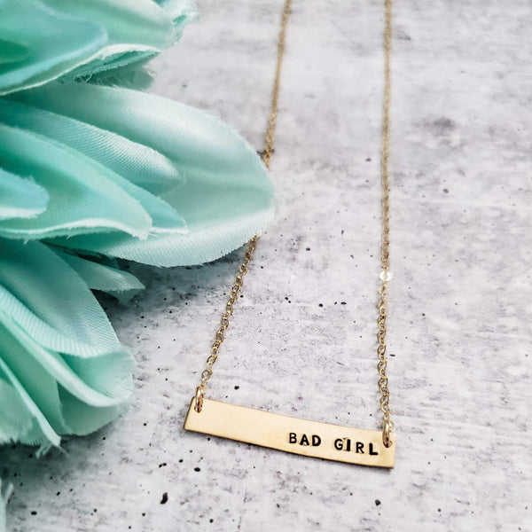 BAD GIRL Hand Stamped Bar Necklace Salt and Sparkle