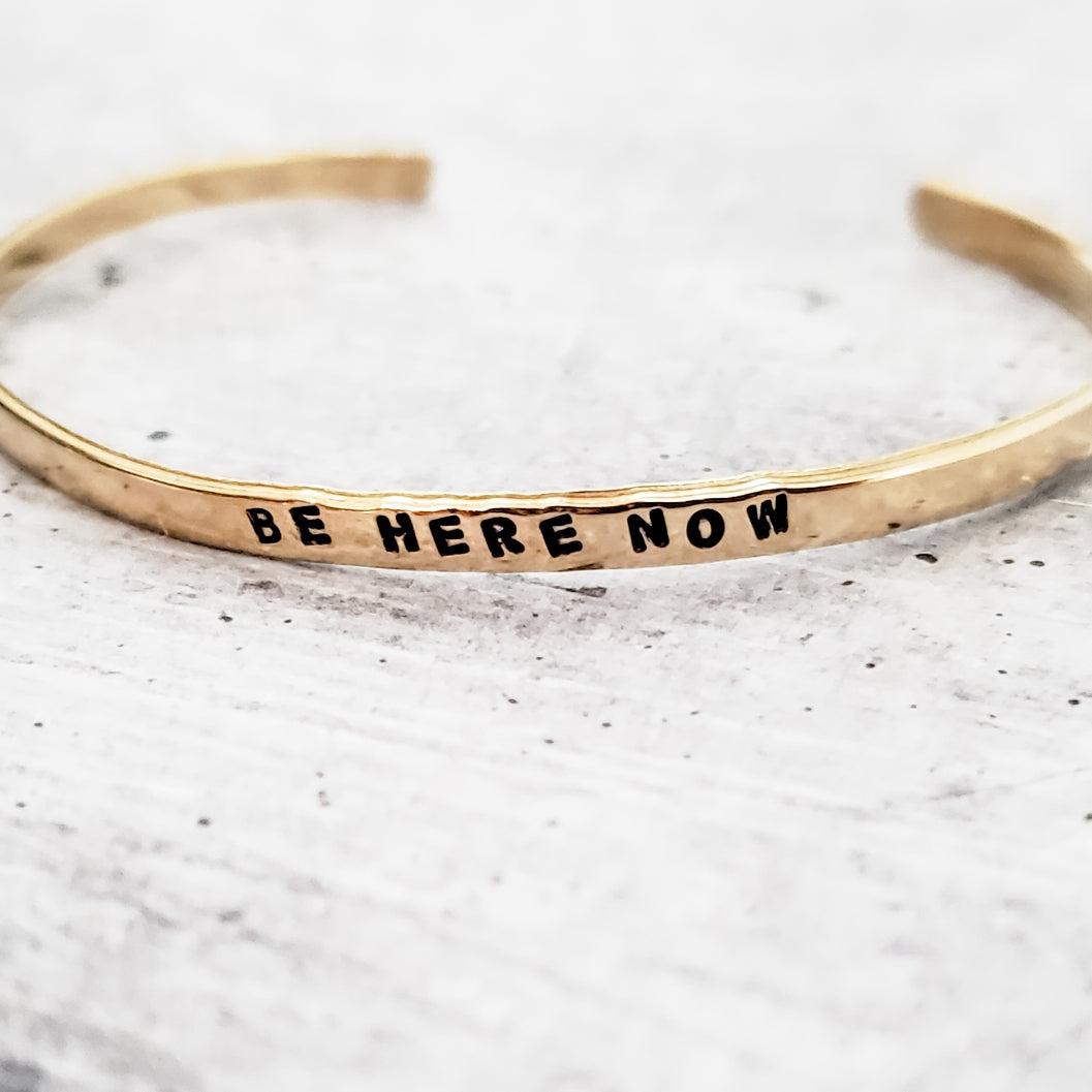 BE HERE NOW Skinny Cuff Bracelet Salt and Sparkle