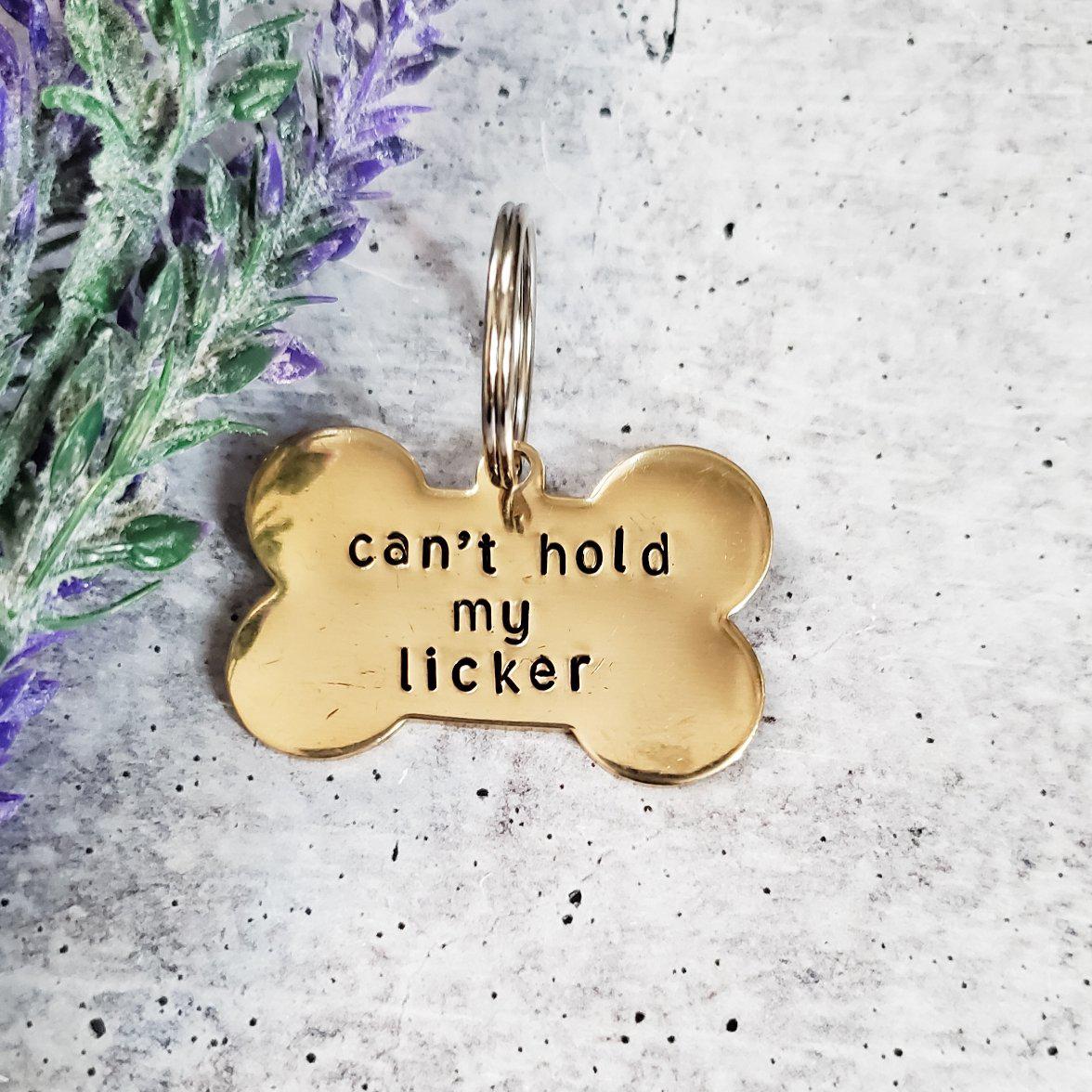 CAN'T HOLD MY LICKER Bone-Shaped Pet Tag Salt and Sparkle