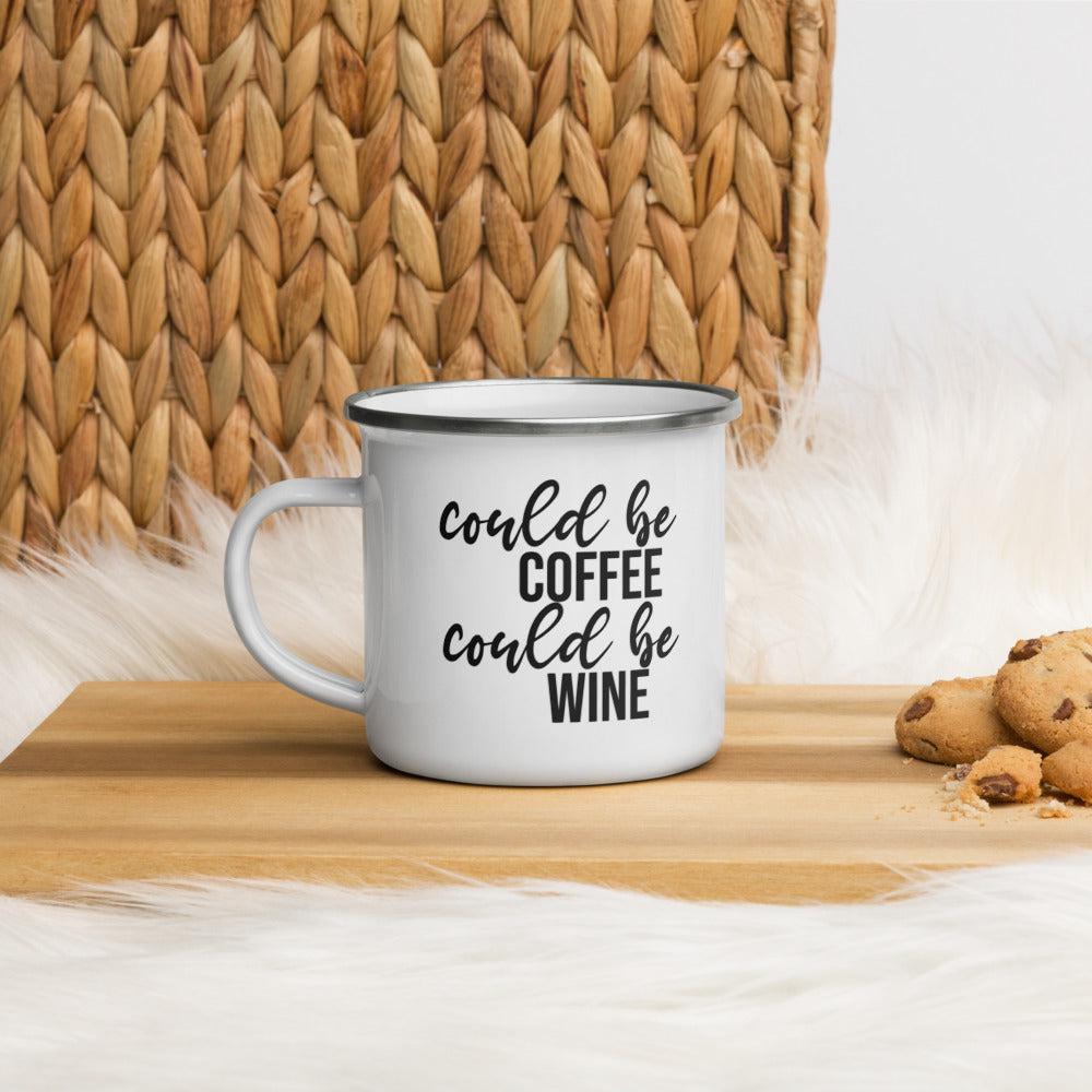 Could Be Coffee Could be Wine Double Sided Camper Cup Salt and Sparkle