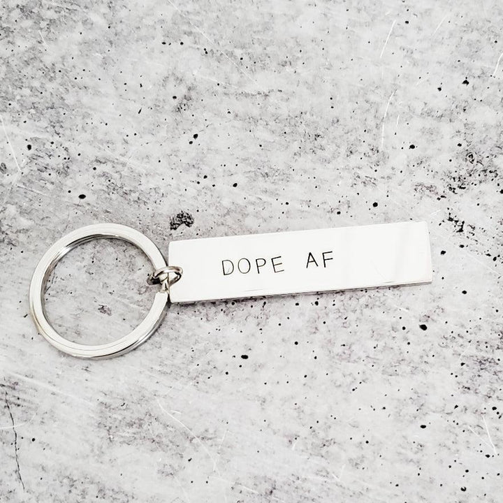 DOPE AF  Bar Keychain Salt and Sparkle