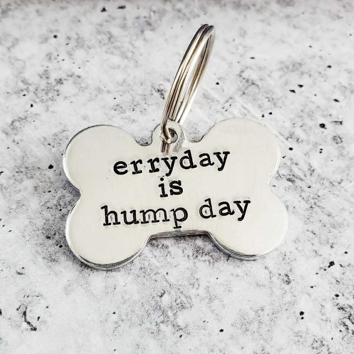 ERRYDAY IS HUMPDAY Bone-Shaped Pet Tag Salt and Sparkle