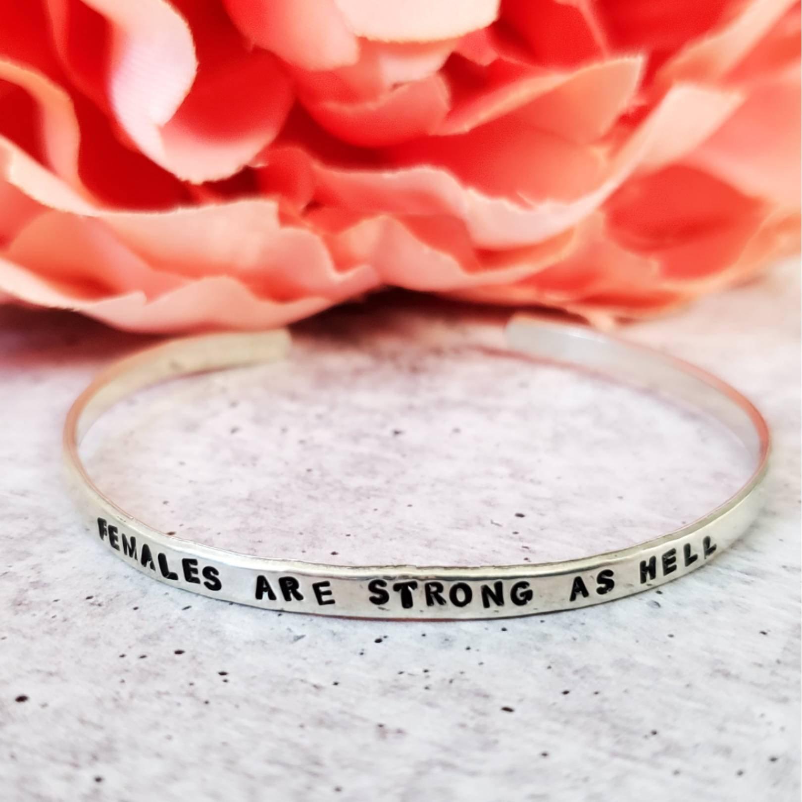 FEMALES ARE STRONG AS HELL Skinny Cuff Bracelet Salt and Sparkle