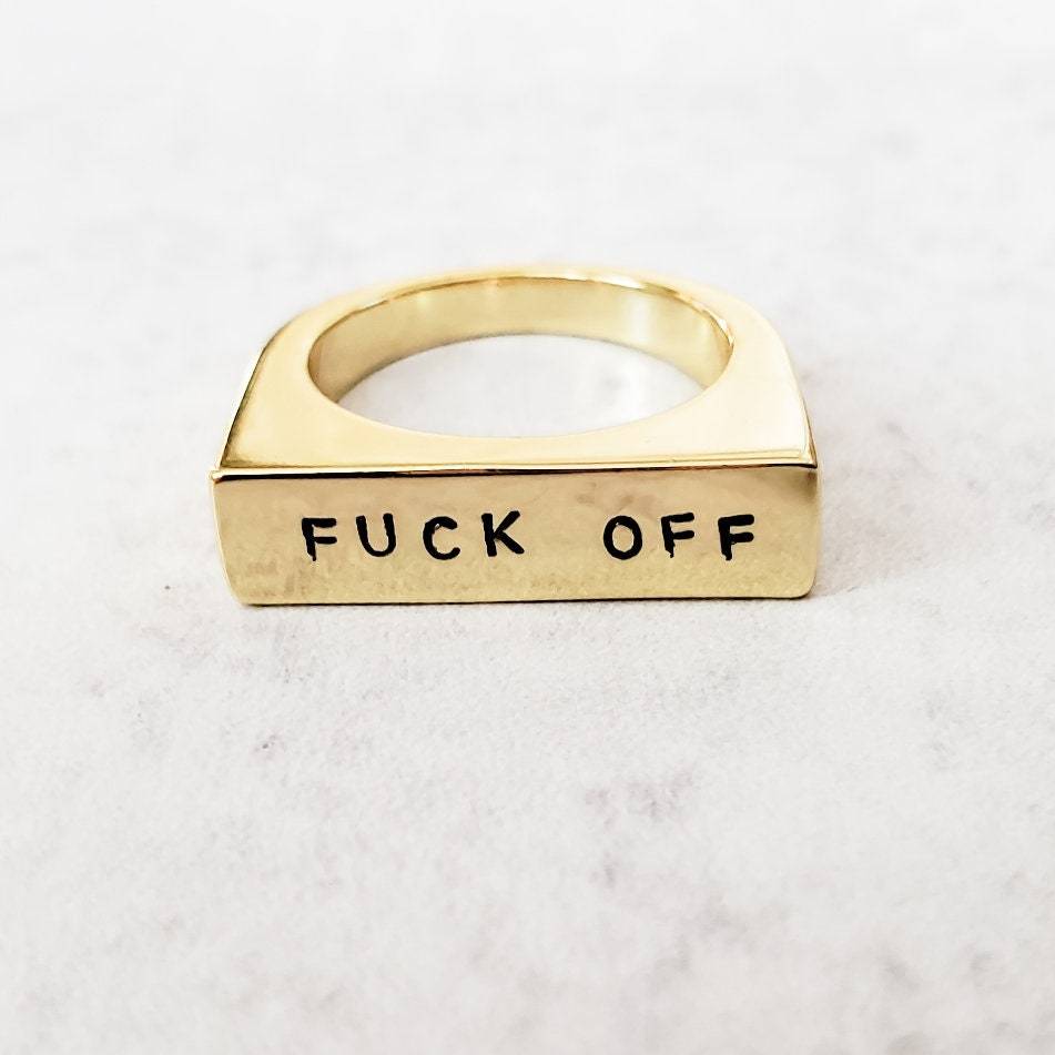 FUCK OFF Flat Top Gold Ring Salt and Sparkle