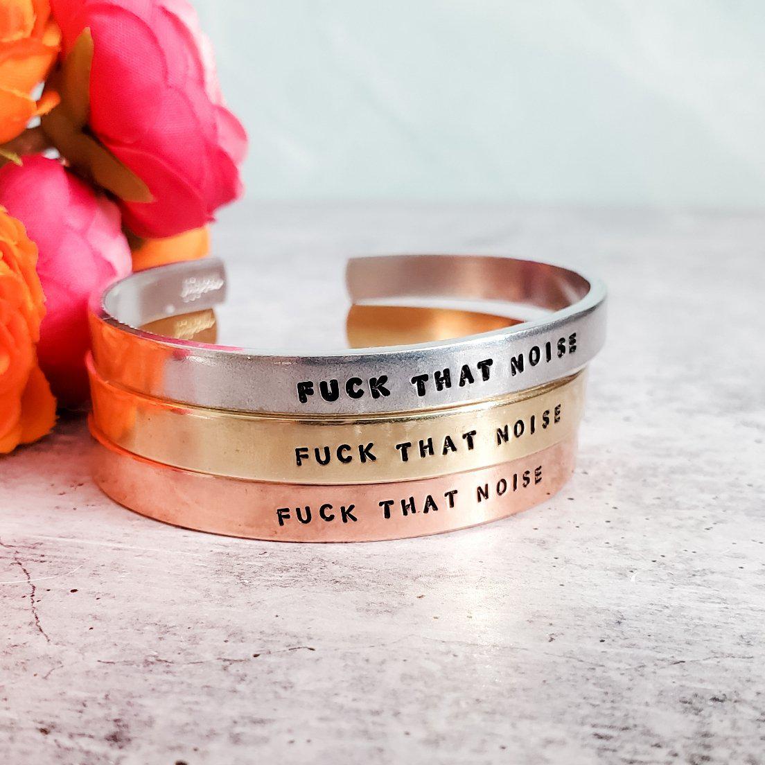FUCK THAT NOISE Stacking Cuff Bracelet Salt and Sparkle