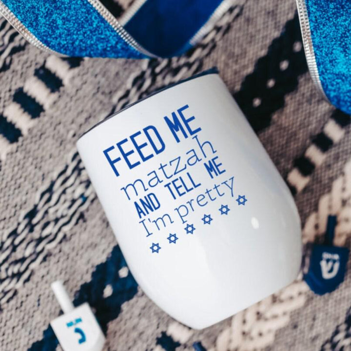 Feed Me Matzah Passover Wine Tumbler Salt and Sparkle