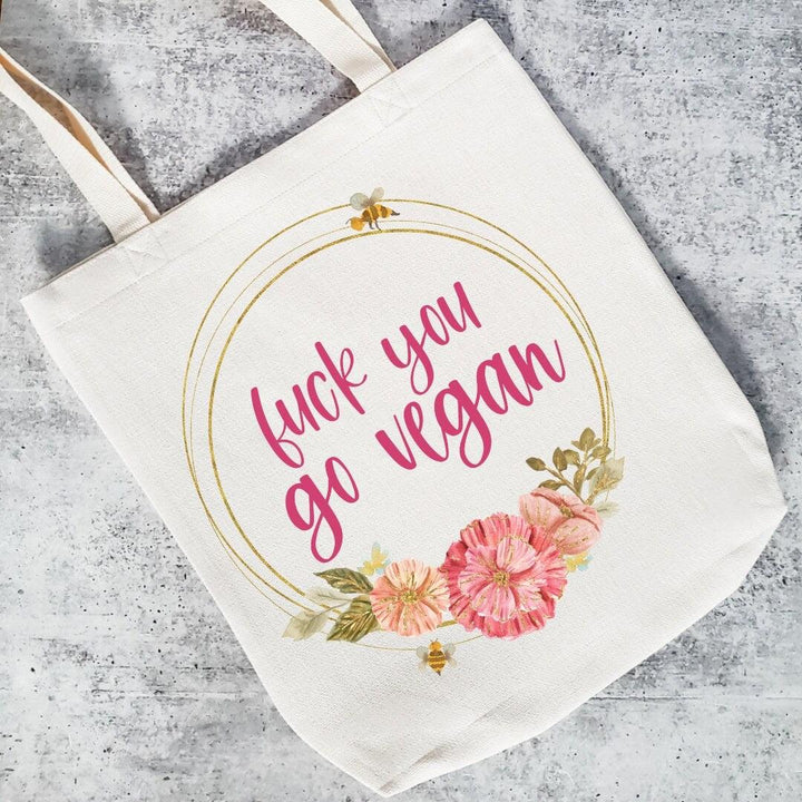 Fuck You Go Vegan Pretty Tote Bag Salt and Sparkle