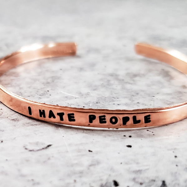 I HATE PEOPLE Skinny Cuff Bracelet Salt and Sparkle