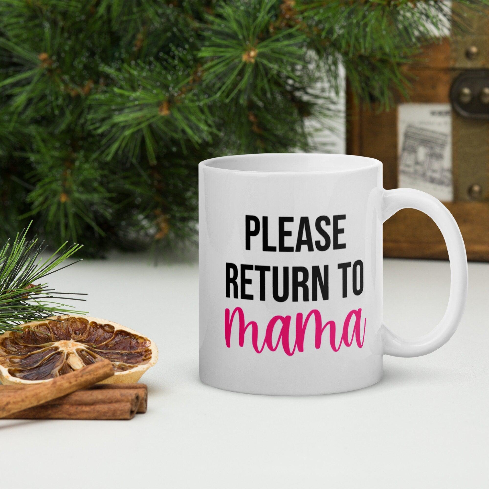 If Found in the Microwave, Please Return to Mama Coffee Mug Salt and Sparkle