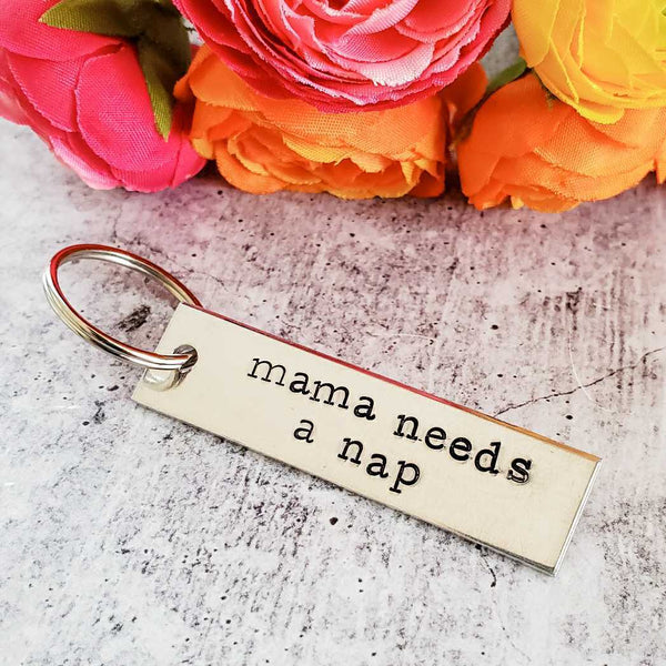 MAMA NEEDS A NAP Bar Keychain Salt and Sparkle