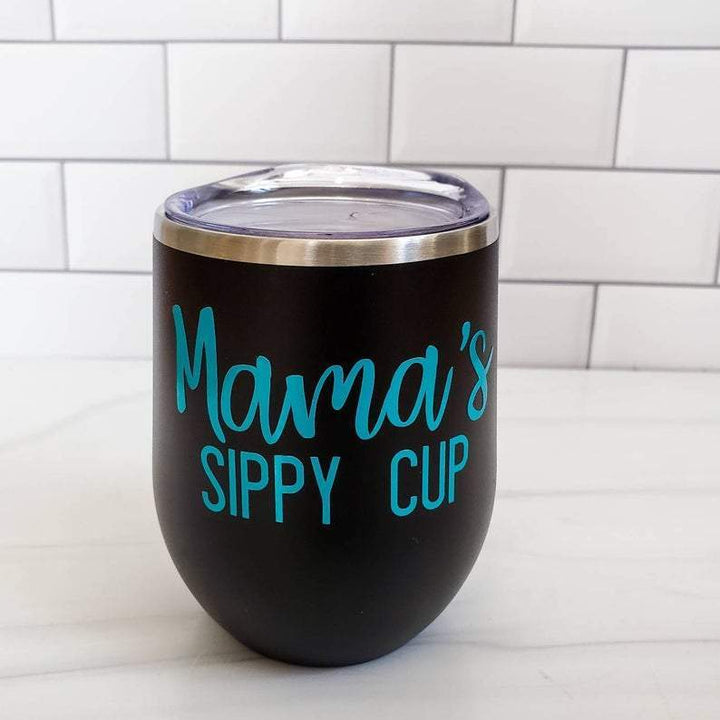 MAMA'S SIPPY CUP Insulated Wine Tumbler Salt and Sparkle