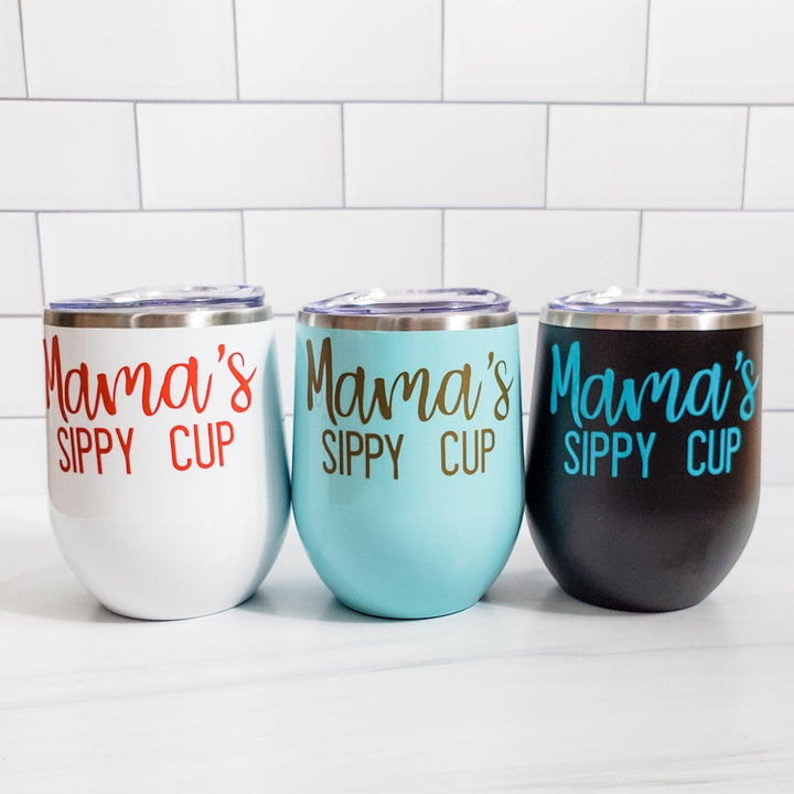 MAMA'S SIPPY CUP Insulated Wine Tumbler Salt and Sparkle