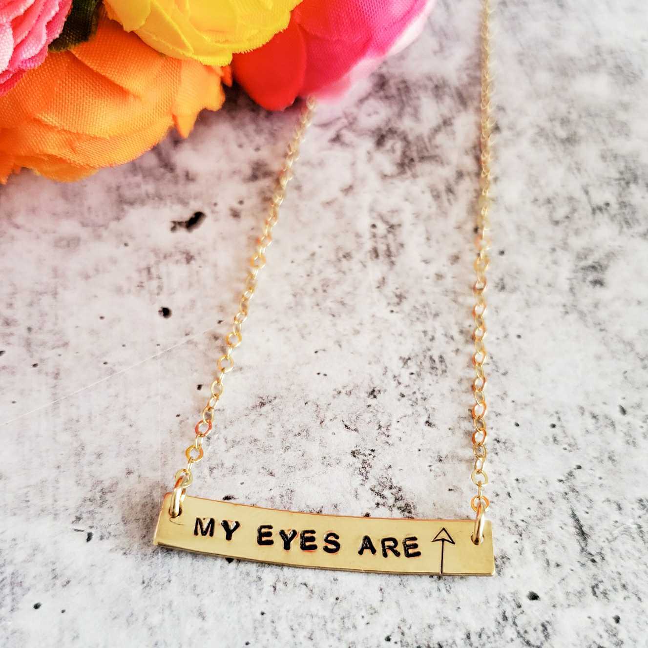 MY EYES ARE (up here) Feminist Bar Necklace Salt and Sparkle