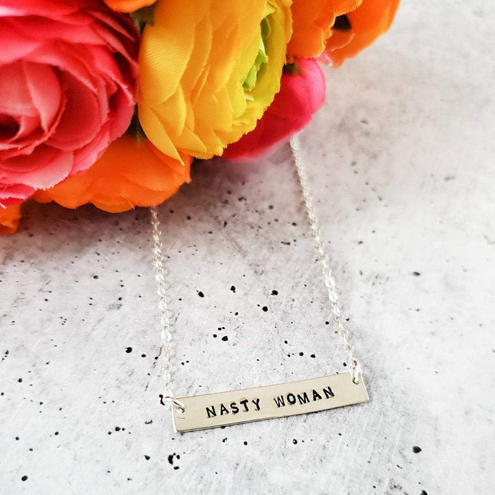 NASTY WOMAN Feminist Bar Necklace Salt and Sparkle