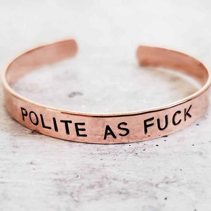 POLITE AS FUCK Stacking Cuff Bracelet Salt and Sparkle