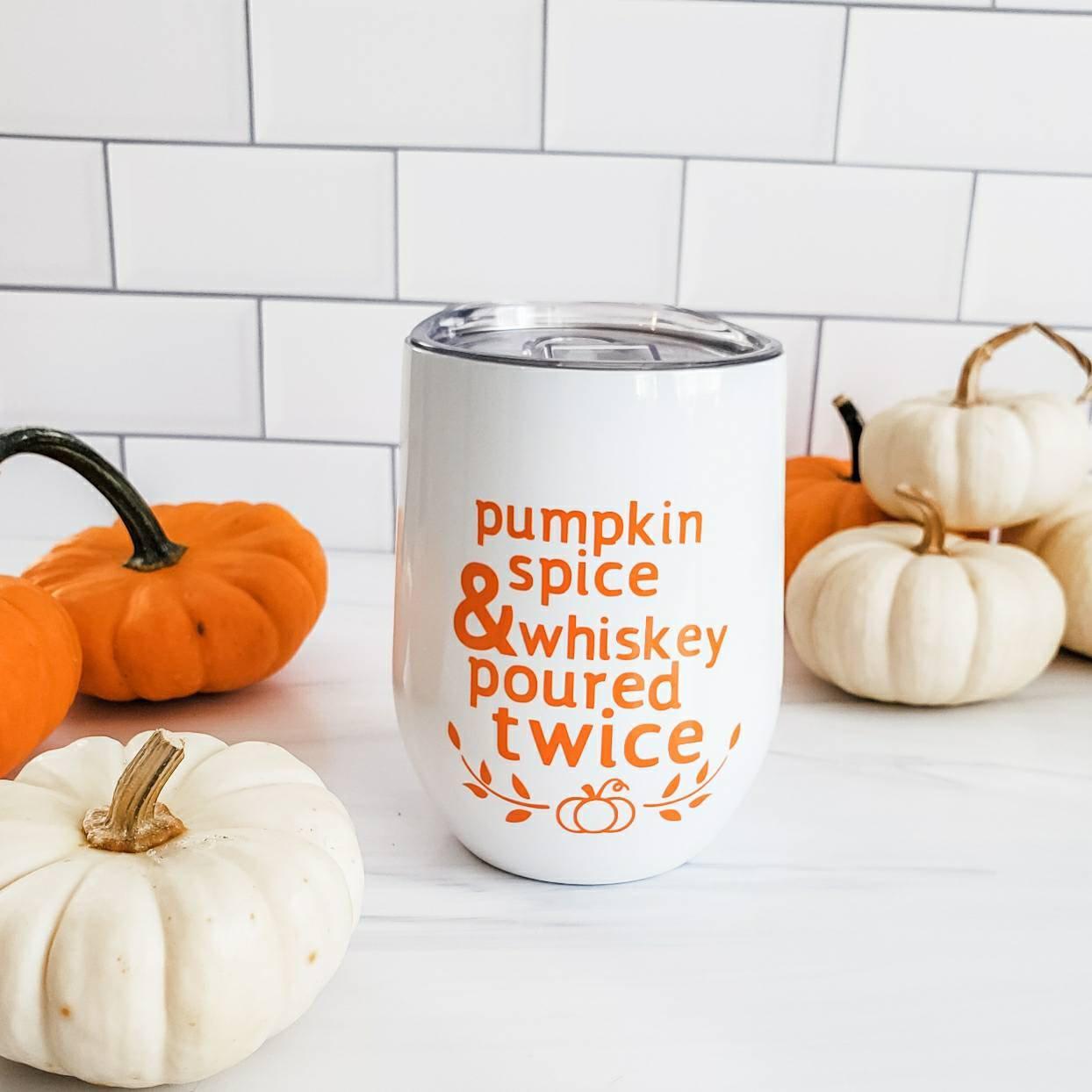Pumpkin Spice and Whiskey Wine Tumbler for Fall Salt and Sparkle