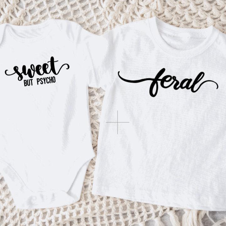 Sweet But Psycho Baby Bodysuit or Tee Shirt Salt and Sparkle