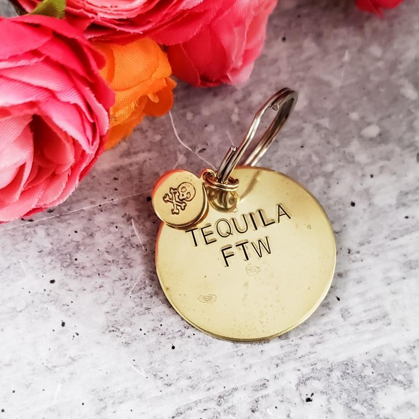 TEQUILA FTW Brass Disc Key Chain Salt and Sparkle