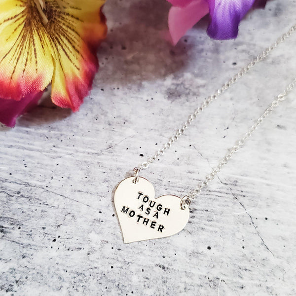 Tough as a Mother Heart Necklace Salt and Sparkle