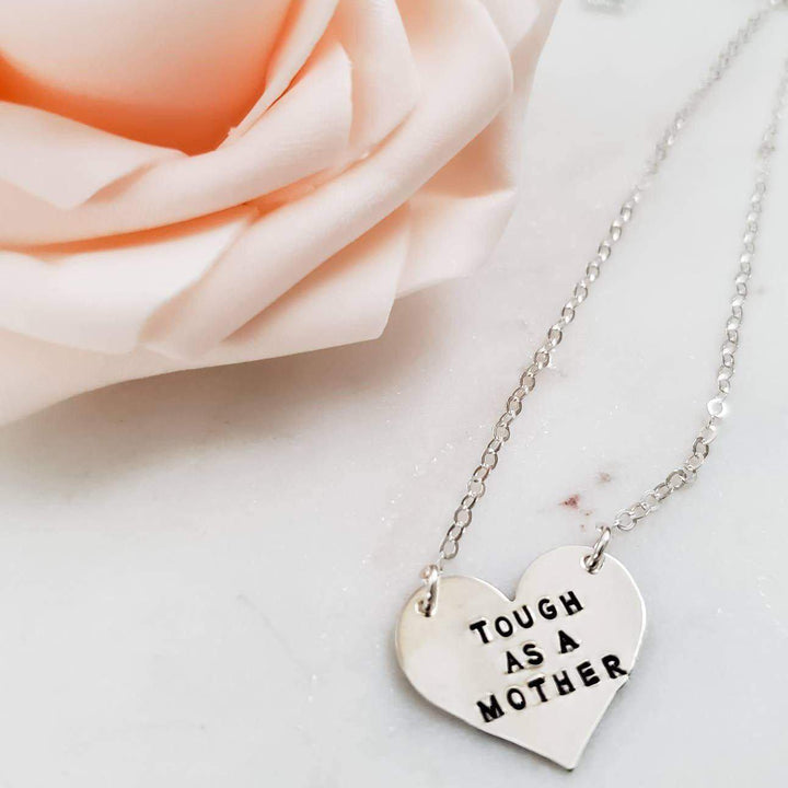 Tough as a Mother Heart Necklace Salt and Sparkle