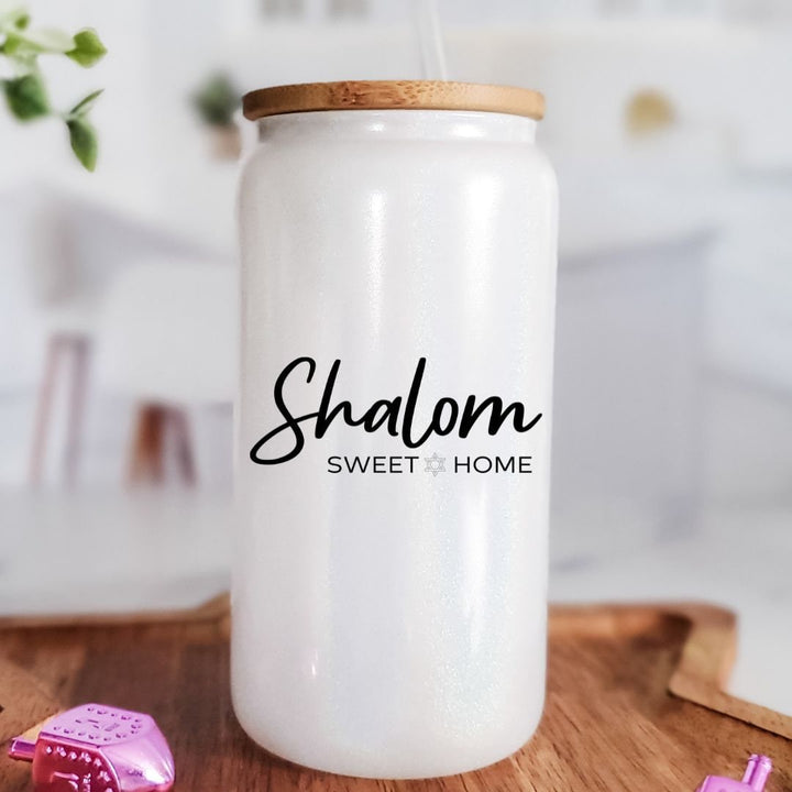 Shalom Sweet Home Printed Glass Can Cup | Funny Jewish Humor Gift Salt and Sparkle