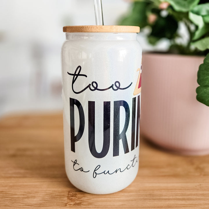 Too Purim To Function Glass Can Cup | Funny Jewish Humor Wine Cup for Purim Party Salt and Sparkle