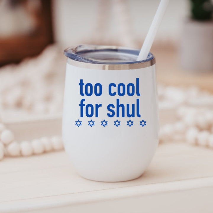 Too Cool For Shul Wine Tumbler Travel Cup | Funny Jewish Gift Insulated Wine Tumbler Salt and Sparkle