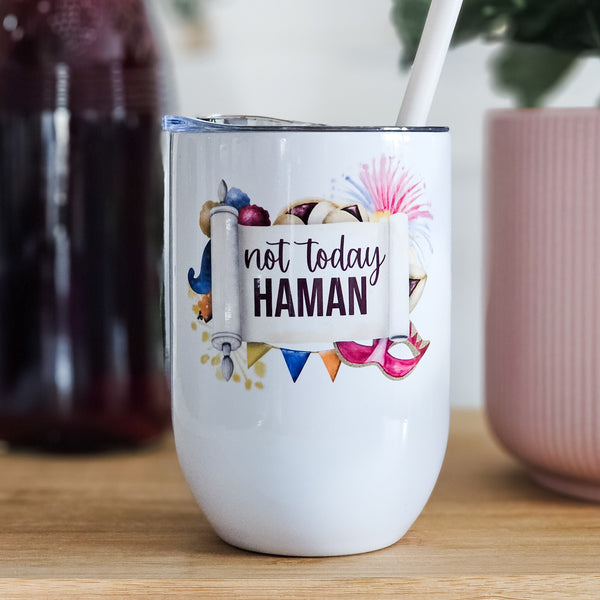 Not Today Haman Funny Purim Wine Tumbler | Wine Travel Cup for Purim Party Salt and Sparkle